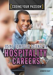 Using computer science in hospitality careers cover image