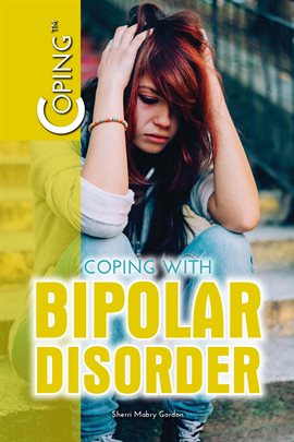 Cover image for Coping with Bipolar Disorder