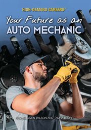 Your future as an auto mechanic cover image