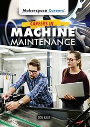 Careers in machine maintenance cover image
