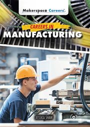 Careers in manufacturing cover image