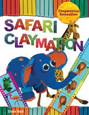 Safari Claymation cover image