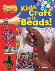 Kids craft with beads! cover image