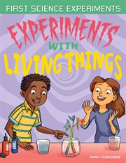 Experiments with living things cover image