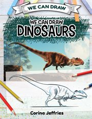 We can draw dinosaurs cover image