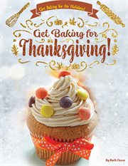 Get baking for Thanksgiving! cover image