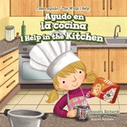 Ayudo en la cocina = : I help in the kitchen cover image