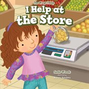 I help at the store cover image