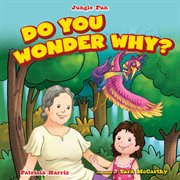 Do you wonder why? cover image