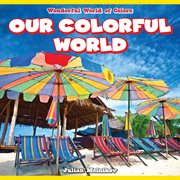 Our colorful world cover image