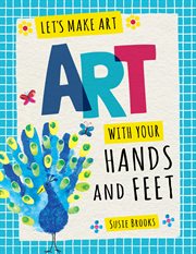Art with your hands and feet cover image