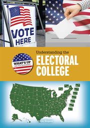 Understanding the electoral college cover image