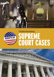 Understanding supreme court cases cover image