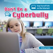Don't be a cyberbully cover image