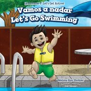Vamos a nadar = : Let's go swimming cover image