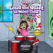 Loud and quiet in music class cover image