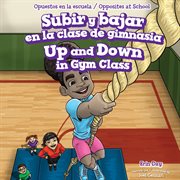 Subir y bajar en la clase de gimnasia = : Up and down in gym class cover image