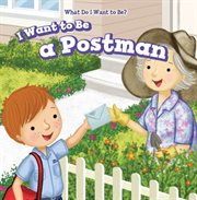 I Want to Be a Postman cover image