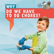 Why Do We Have to Do Chores? cover image