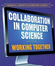 Collaboration in Computer Science: Working Together cover image
