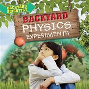Backyard Physics Experiments cover image