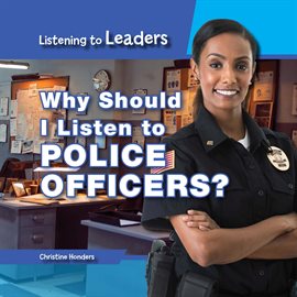 Cover image for Why Should I Listen to Police Officers?