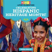Celebrating Hispanic Heritage Month! cover image