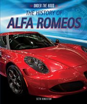 The History of Alfa Romeos : Under the Hood cover image