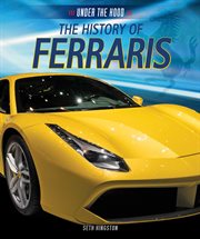 The History of Ferraris : Under the Hood cover image