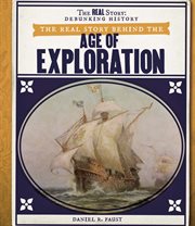 The real story behind the age of exploration cover image