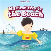 My first trip to the beach cover image
