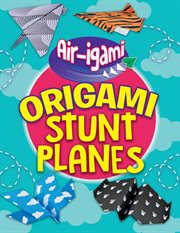 Origami stunt planes cover image