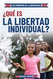 Que Es la Libertad Individual? (What Is Individual Freedom?) cover image