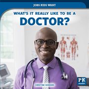 What's it really like to be a doctor? cover image