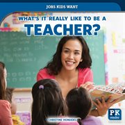 What's it really like to be a teacher? cover image