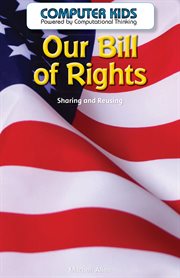 Our Bill of Rights : sharing and reusing cover image