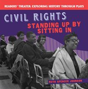 Civil Rights : Standing up by Sitting In cover image