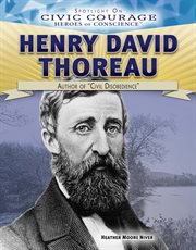 Henry David Thoreau : author of "Civil Disobedience" cover image