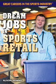 Dream jobs in sports retail cover image