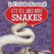 Let's tell jokes about snakes cover image
