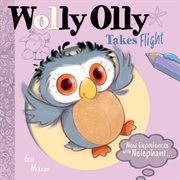 Wolly Olly Takes Flight : Imagine with Nelephant cover image