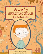 Ava's Spectacular Spectacles cover image