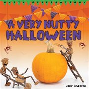 A Very Nutty Halloween : Nutty Celebrations cover image
