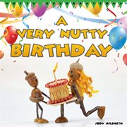 A very nutty birthday. Nutty celebrations cover image