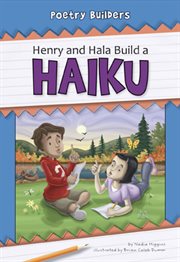 Henry and Hala Build a Haiku cover image