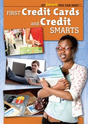 First credit cards and credit smarts cover image
