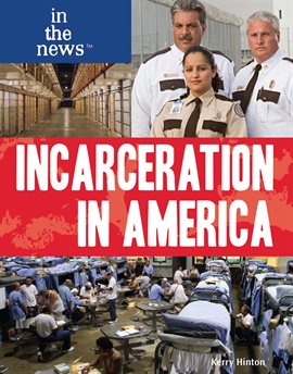 Cover image for Incarceration in America