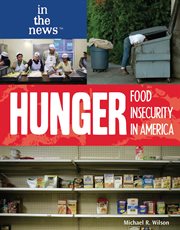 Hunger : food insecurity in America cover image