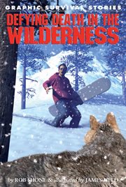 Defying death in the wilderness cover image