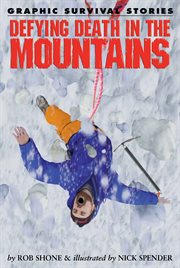 Defying death in the mountains cover image